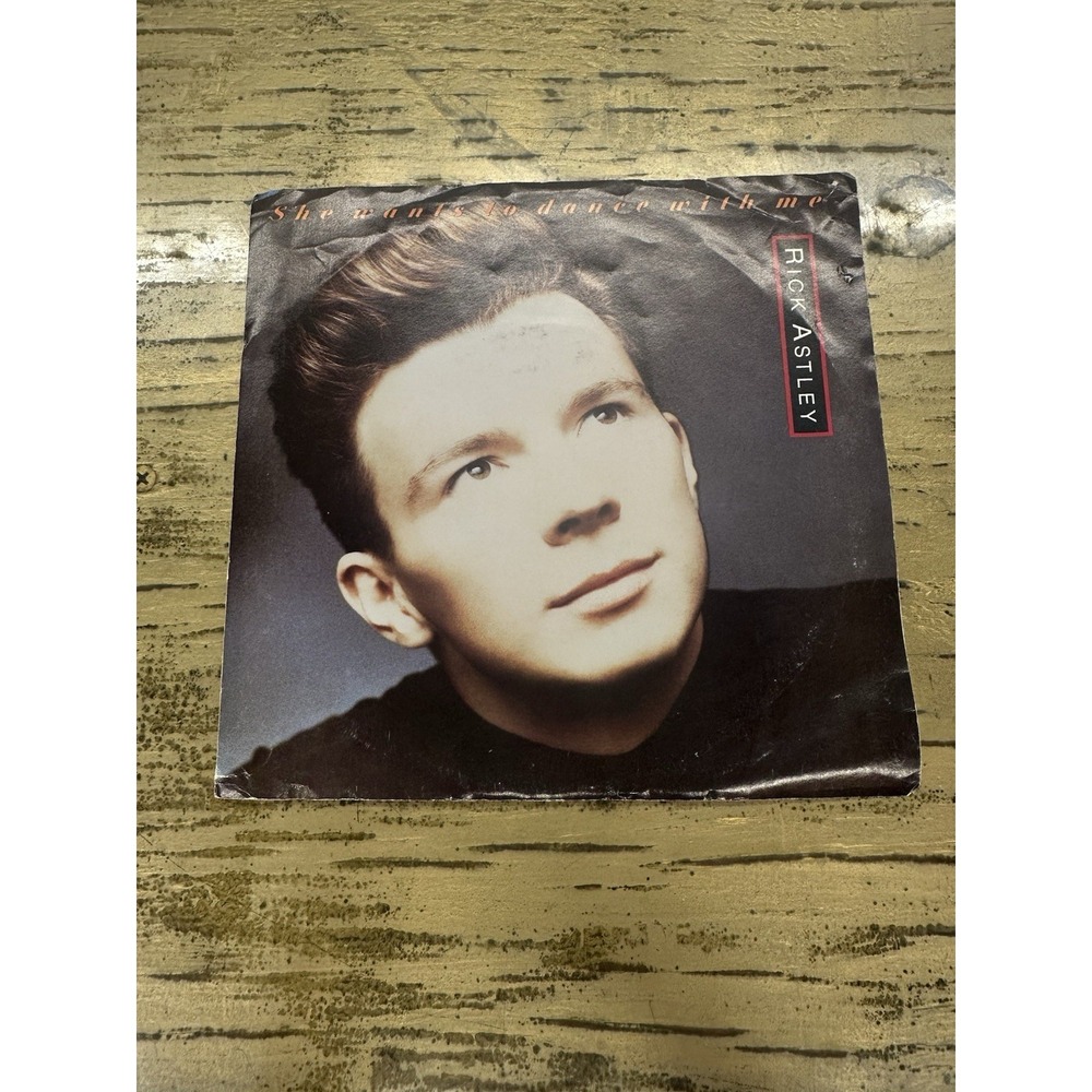 Rick Astley She Wants to Dance With Me 7 Inch Vinyl 1988 RCA